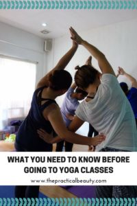 The Practical Beauty | Tips For Yoga Classes